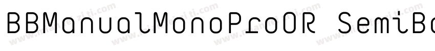 BBManualMonoProOR SemiBold字体转换